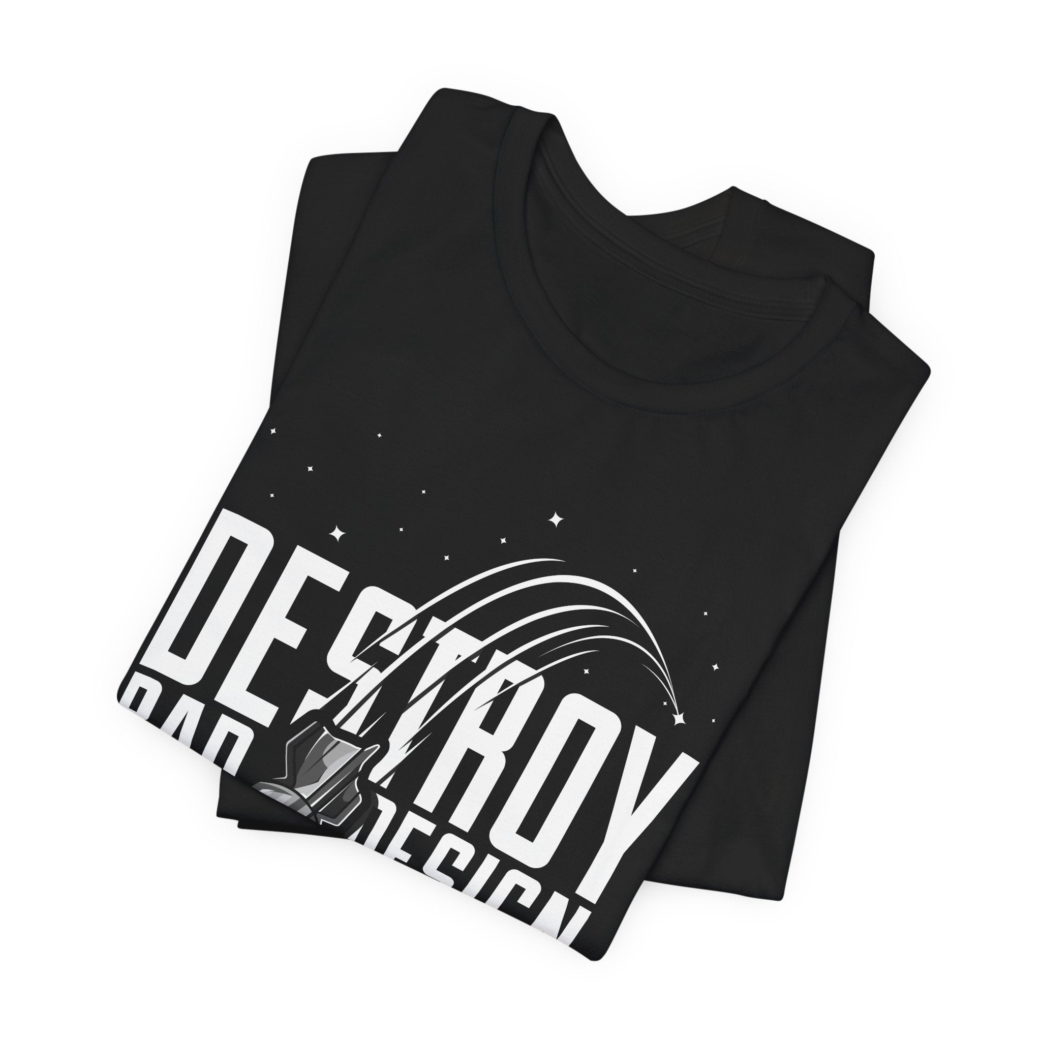 Destroy Bad Design Tee